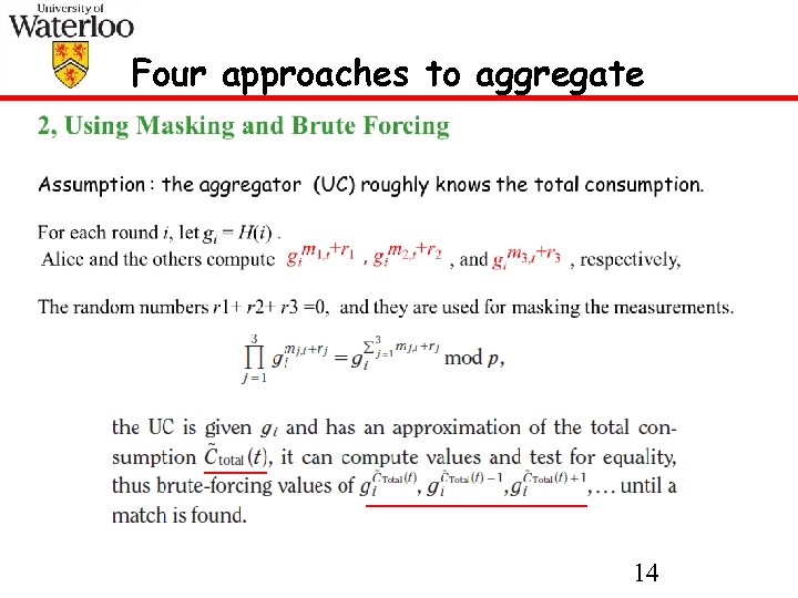 Four approaches to aggregate 14 