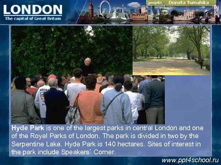 Hyde Park is one of the largest parks in central London and one of