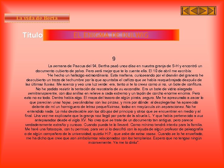 La vida de Berta Título II EL ENIGMA DE DULWIG 9 La semana de
