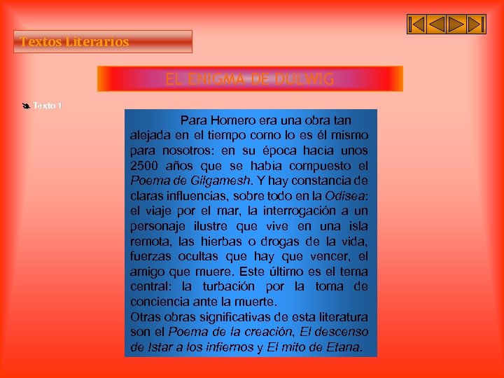 Textos Literarios EL ENIGMA DE DULWIG Texto 1 Para Homero era una obra tan
