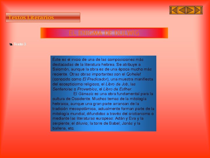 Textos Literarios EL ENIGMA DE DULWIG Texto 3 Éste es el inicio de una