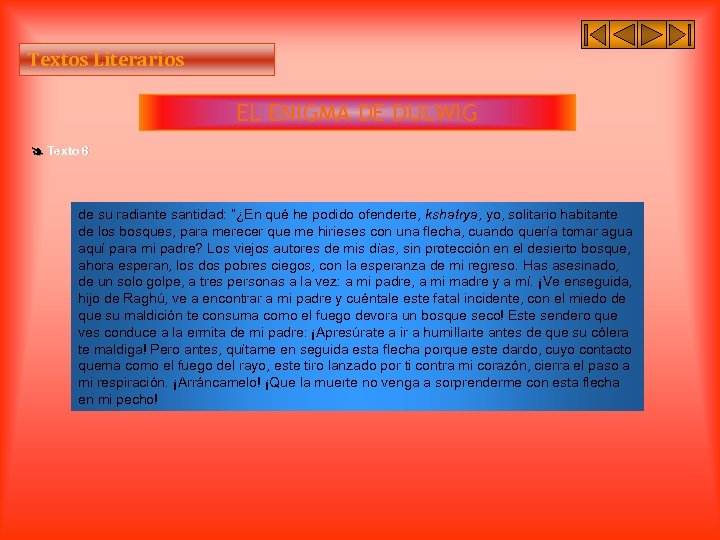 Textos Literarios EL ENIGMA DE DULWIG Texto 6 de su radiante santidad: “¿En qué