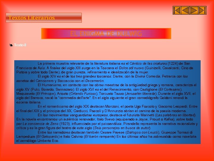 Textos Literarios EL ENIGMA DE DULWIG Texto 8 La primera muestra relevante de la