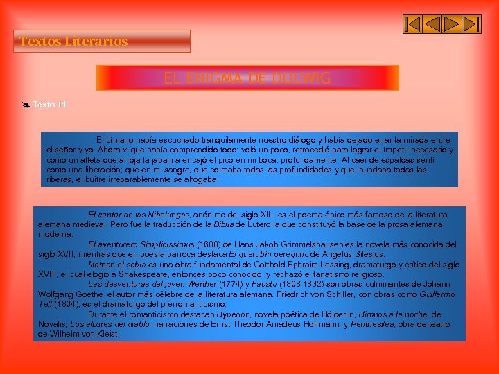 Textos Literarios EL ENIGMA DE DULWIG Texto 11 El bímano había escuchado tranquilamente nuestro