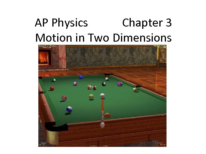 AP Physics Chapter 3 Motion in Two Dimensions 