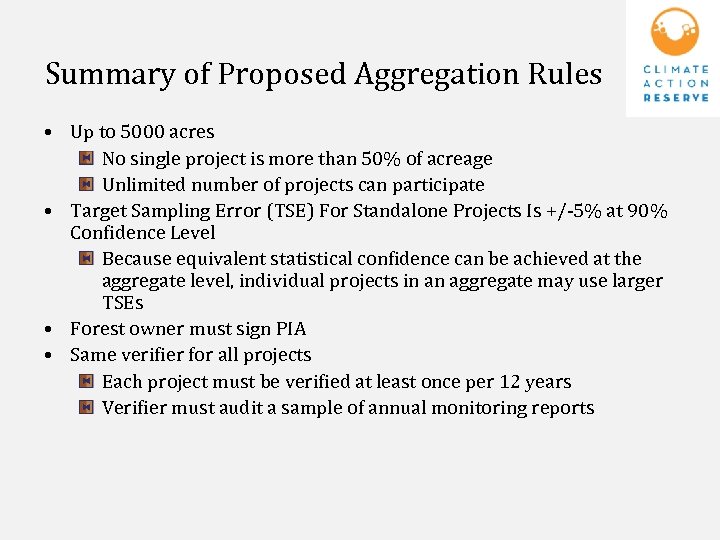 Summary of Proposed Aggregation Rules • Up to 5000 acres No single project is