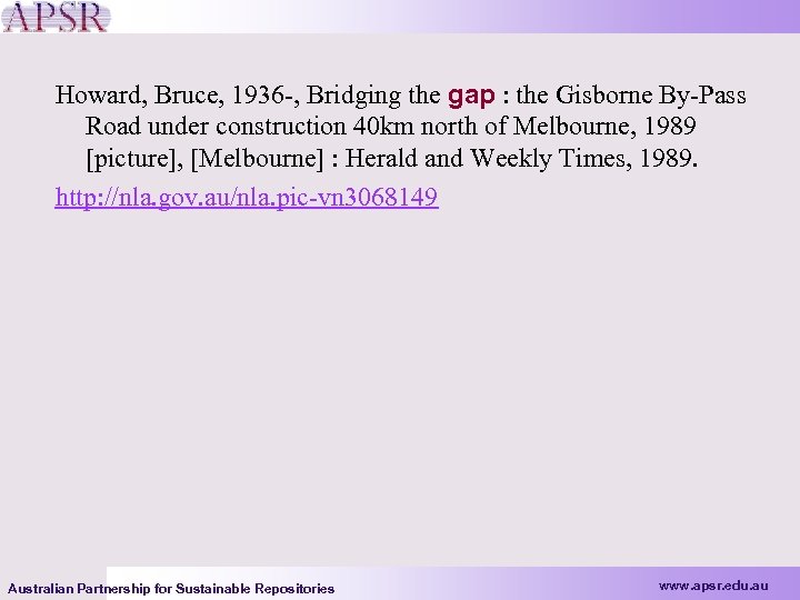 Howard, Bruce, 1936 -, Bridging the gap : the Gisborne By-Pass Road under construction