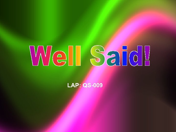 LAP: QS-009 