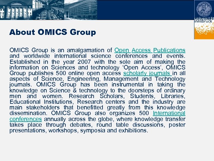 About OMICS Group is an amalgamation of Open Access Publications and worldwide international science