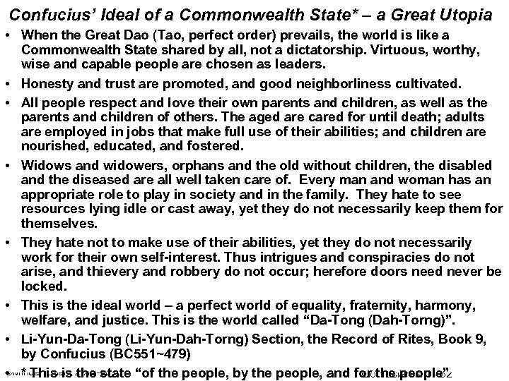 Confucius’ Ideal of a Commonwealth State* – a Great Utopia • When the Great