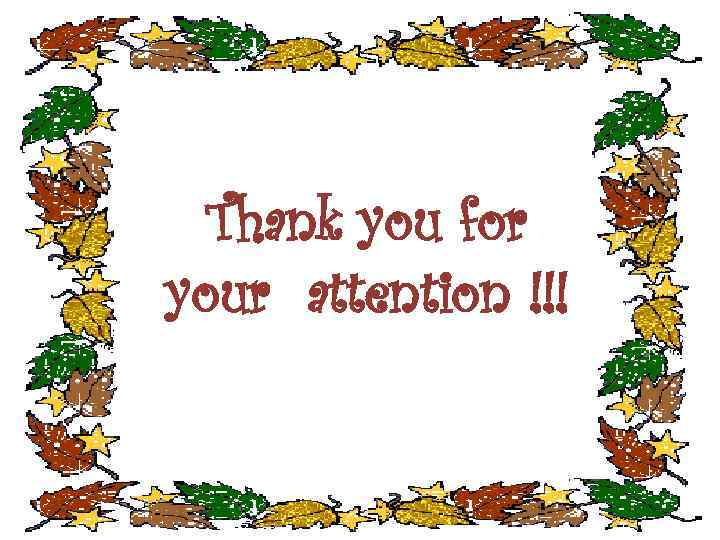 Thank you for your attention !!! 