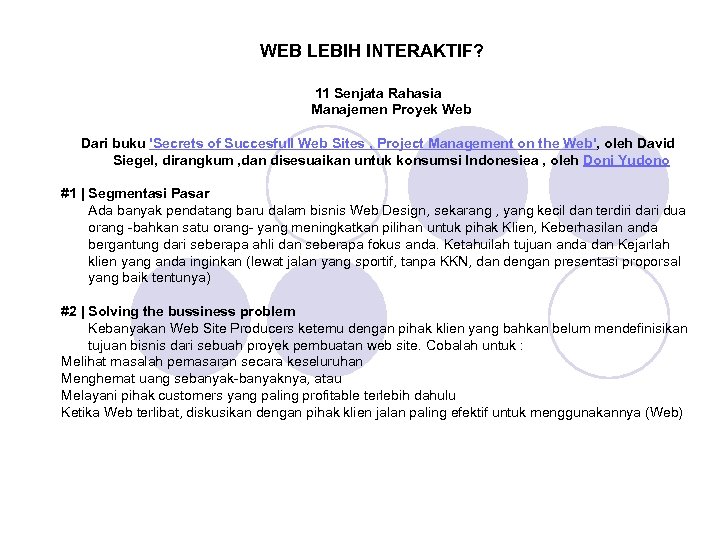 WEB LEBIH INTERAKTIF? 11 Senjata Rahasia Manajemen Proyek Web Dari buku 'Secrets of Succesfull