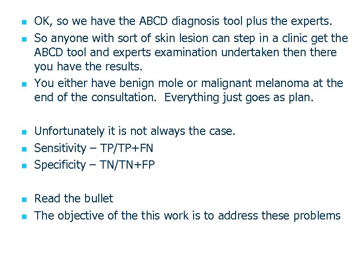 n n n n OK, so we have the ABCD diagnosis tool plus the
