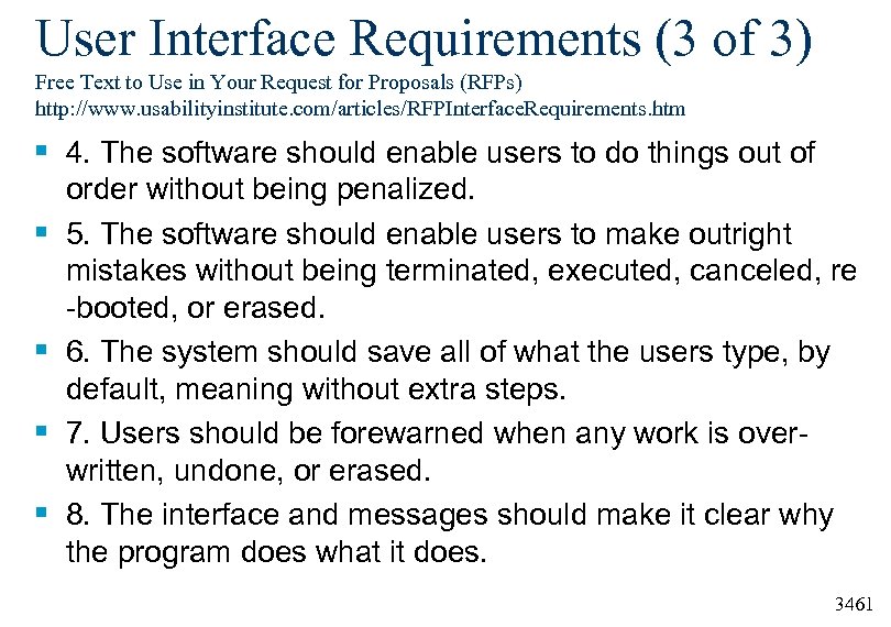 User Interface Requirements (3 of 3) Free Text to Use in Your Request for