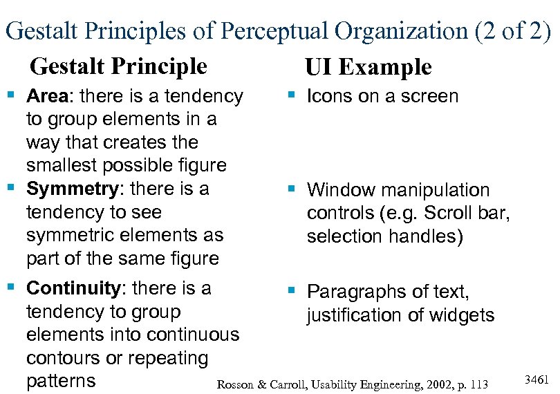 Gestalt Principles of Perceptual Organization (2 of 2) Gestalt Principle UI Example § Area: