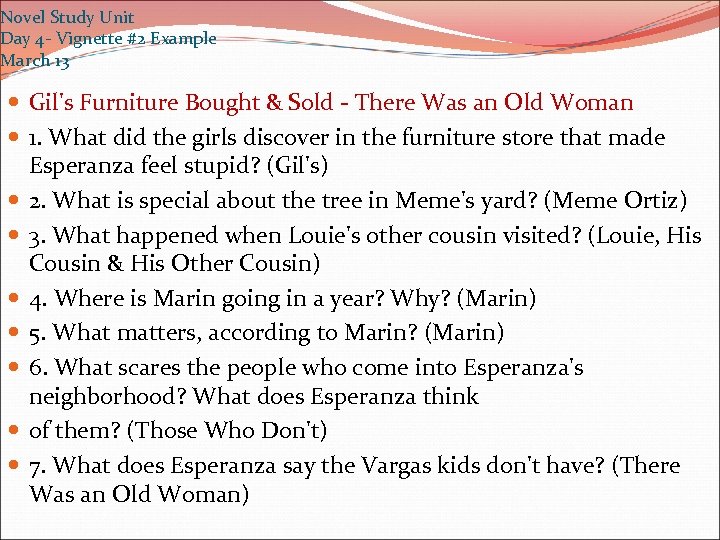 Novel Study Unit Day 4 - Vignette #2 Example March 13 Gil's Furniture Bought