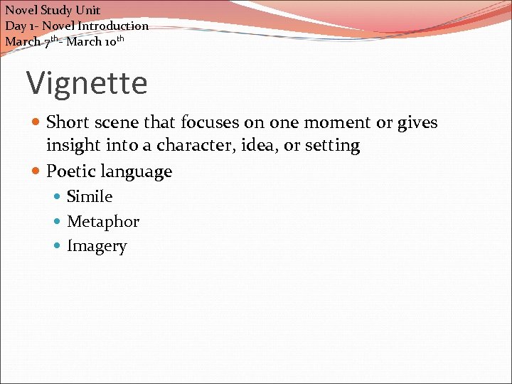 Novel Study Unit Day 1 - Novel Introduction March 7 th- March 10 th