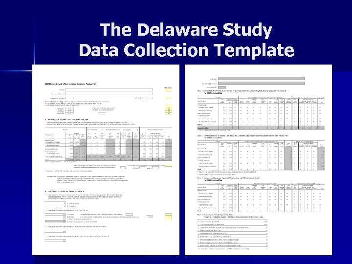 The Delaware Study Data Collection Template 