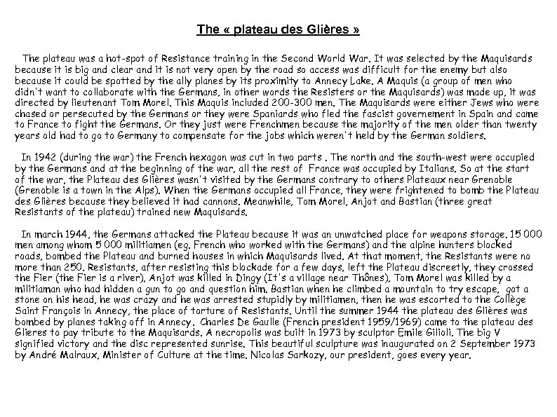 The « plateau des Glières » The plateau was a hot-spot of Resistance training