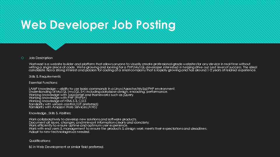 Web Developer Job Posting Job Description Warhead is a website builder and platform that