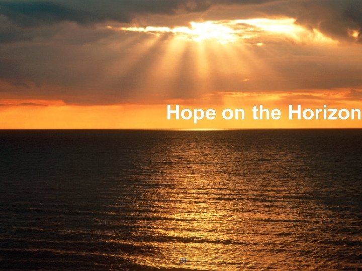 HOPE Hope on the Horizon TELEFONICA MEXICO PRESIDENCIA 23 