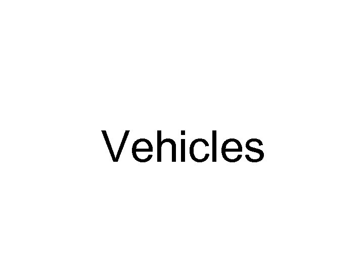 Vehicles 