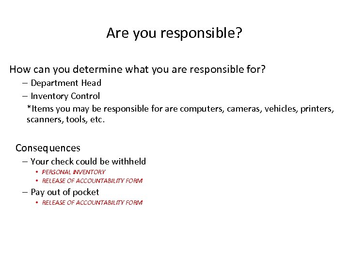 Are you responsible? How can you determine what you are responsible for? – Department