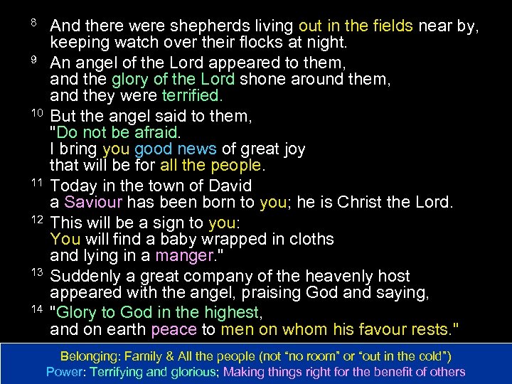 8 9 10 11 12 13 14 And there were shepherds living out in