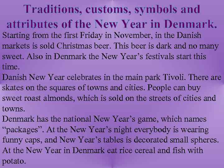 Traditions, customs, symbols and attributes of the New Year in Denmark. Starting from the