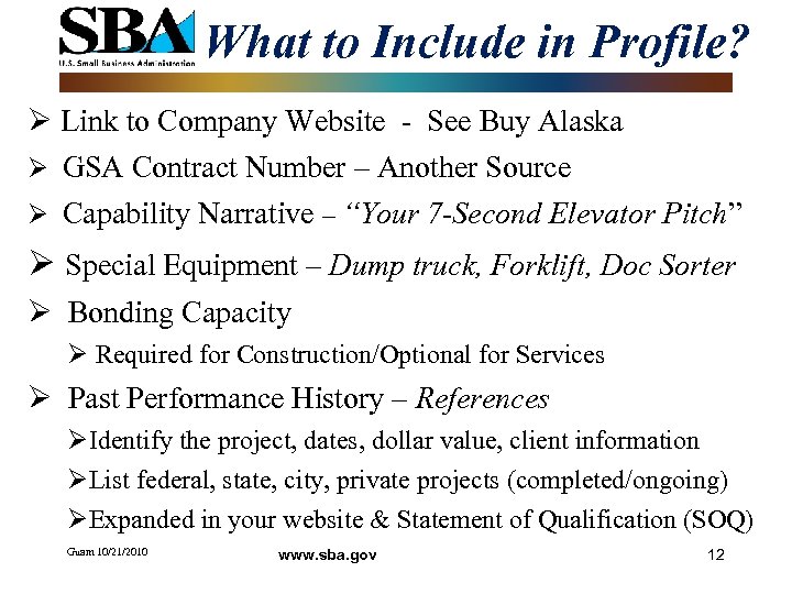 What to Include in Profile? Ø Link to Company Website - See Buy Alaska