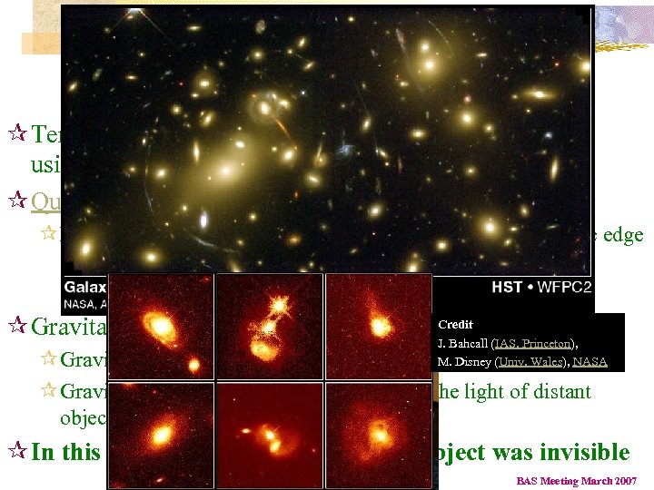 Dark Galaxies? ¶ Term first used by astrophysicist investigating Quasars using gravitational lensing -