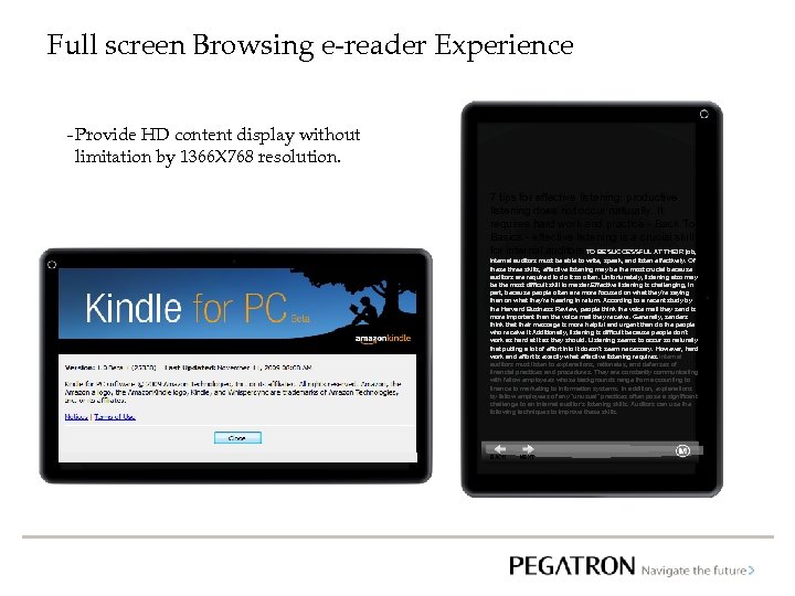 Full screen Browsing e-reader Experience - Provide HD content display without limitation by 1366