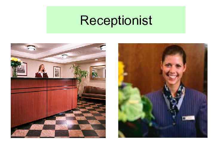 Receptionist 