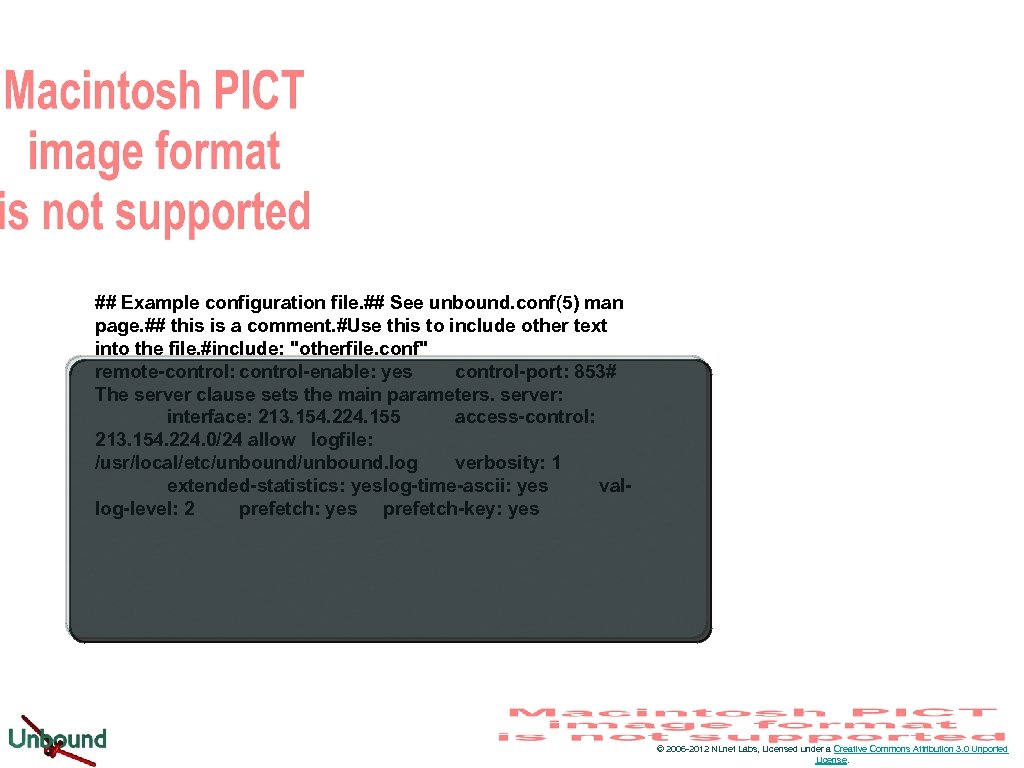 ## Example configuration file. ## See unbound. conf(5) man page. ## this is a