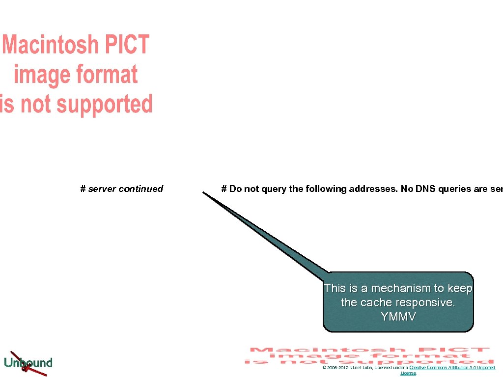 # server continued # Do not query the following addresses. No DNS queries are