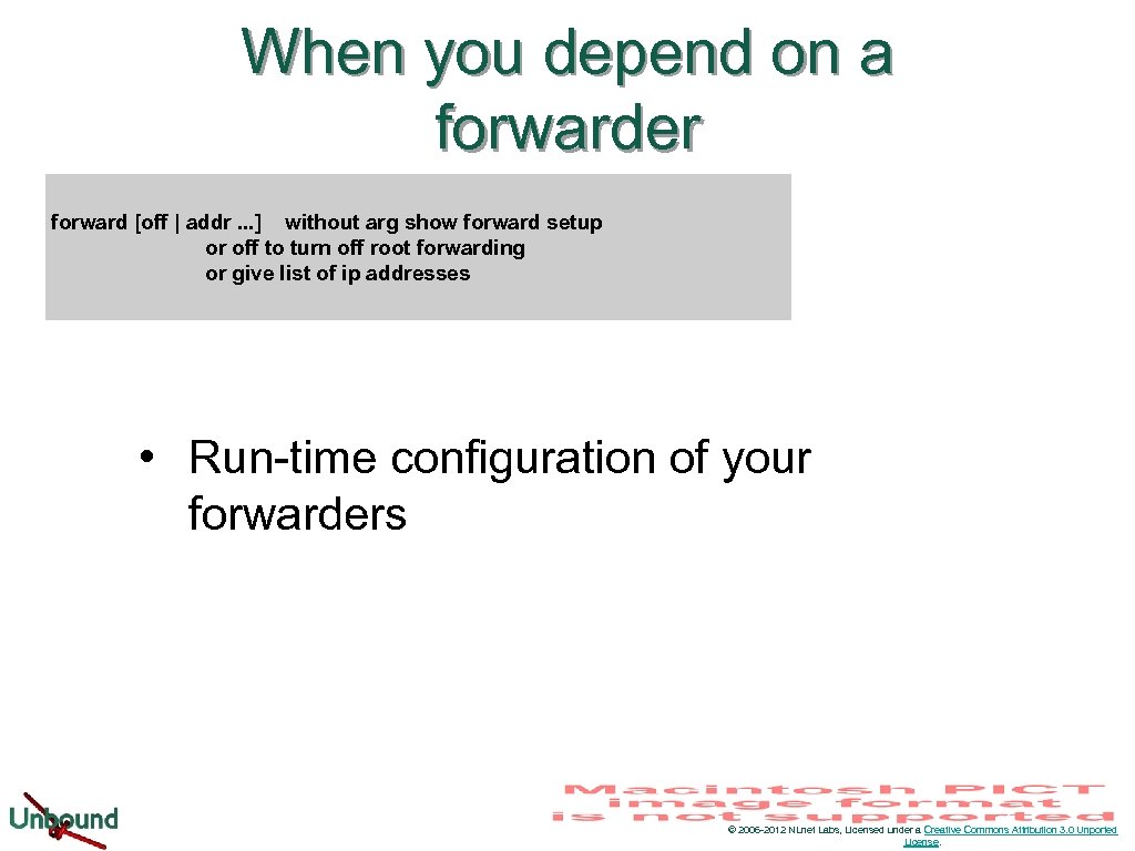 When you depend on a forwarder forward [off | addr. . . ] without