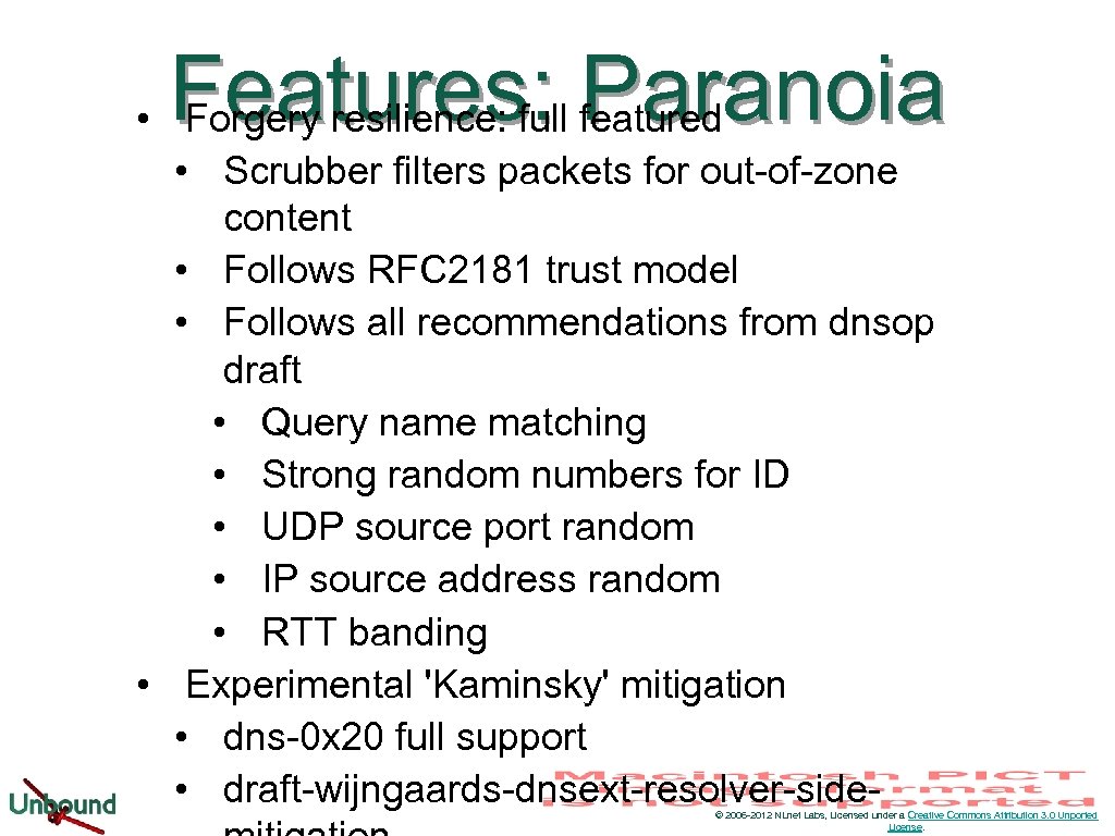 Features: Paranoia • Forgery resilience: full featured • Scrubber filters packets for out-of-zone content