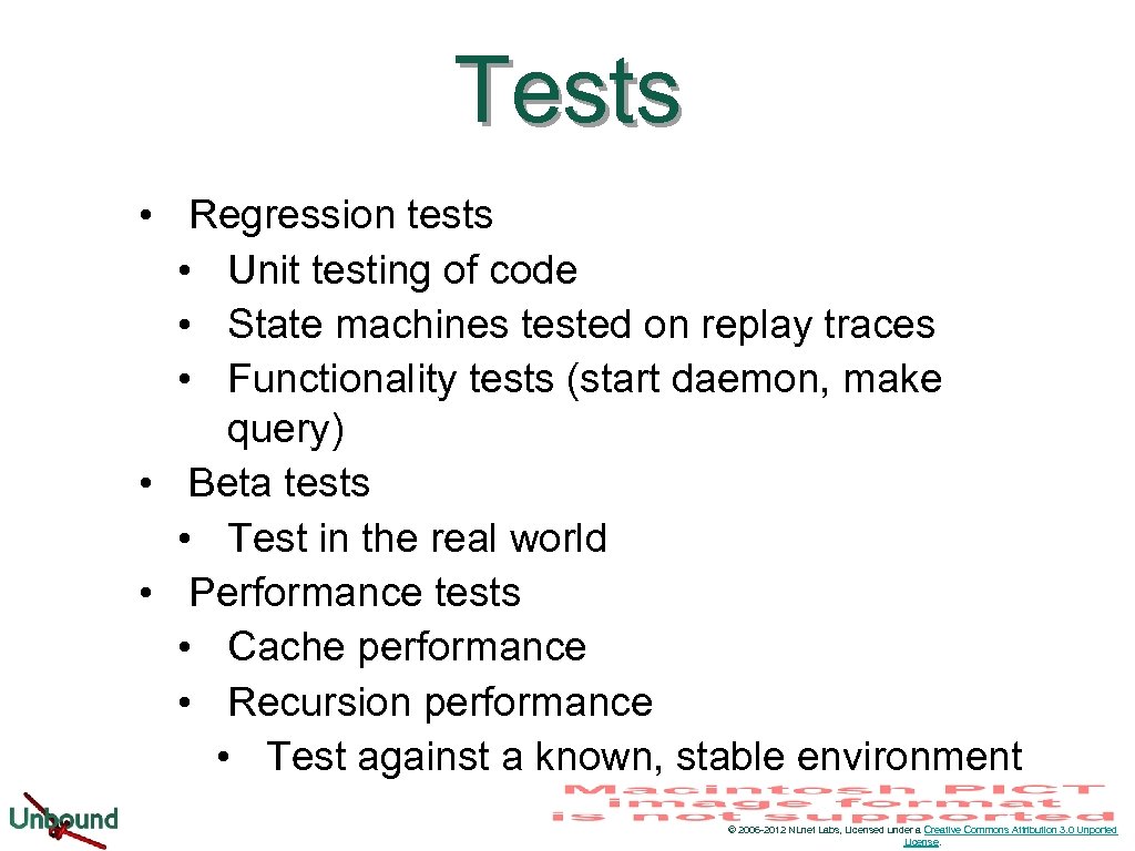 Tests • Regression tests • Unit testing of code • State machines tested on