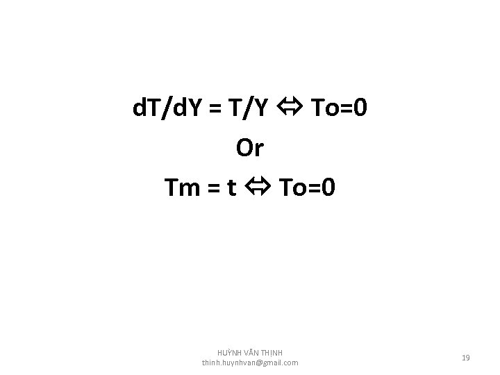 d. T/d. Y = T/Y To=0 Or Tm = t To=0 HUỲNH VĂN THỊNH