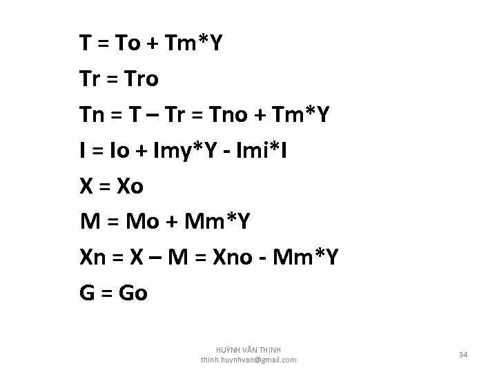 T = To + Tm*Y Tr = Tro Tn = T – Tr =