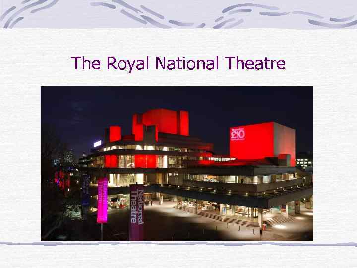 The Royal National Theatre 