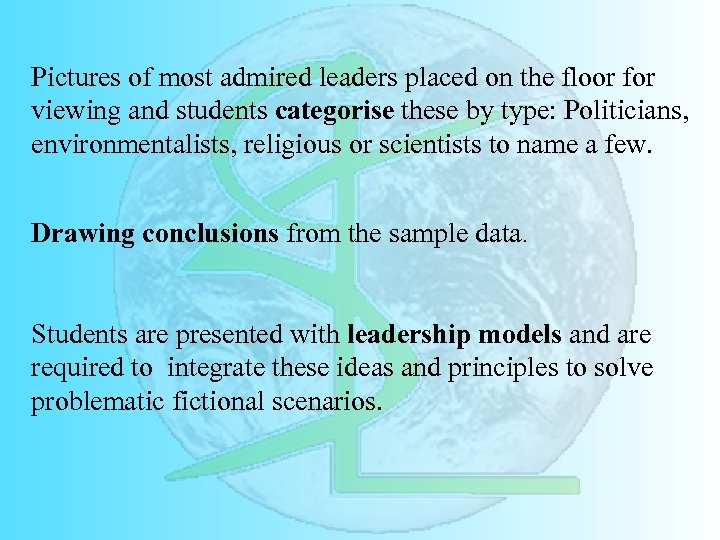 Pictures of most admired leaders placed on the floor for viewing and students categorise