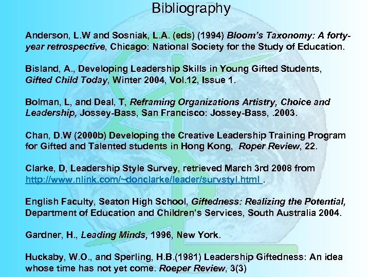 Bibliography Anderson, L. W and Sosniak, L. A. (eds) (1994) Bloom’s Taxonomy: A fortyyear