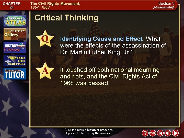 Critical Thinking Identifying Cause and Effect What were the effects of the assassination of