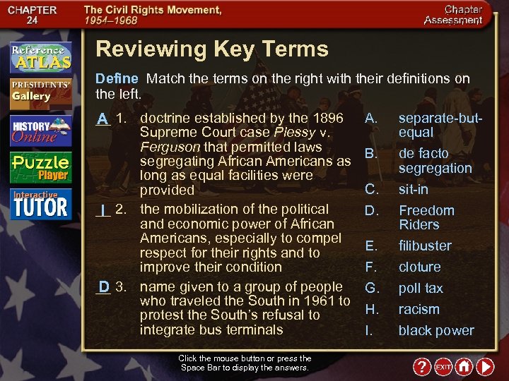Reviewing Key Terms Define Match the terms on the right with their definitions on