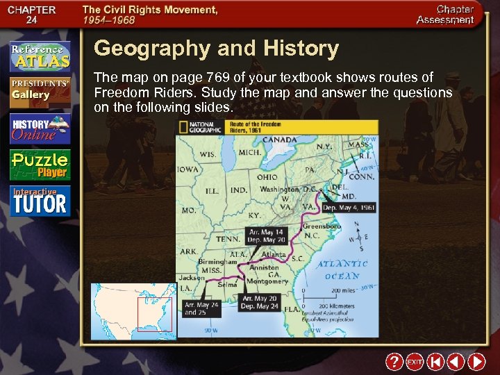 Geography and History The map on page 769 of your textbook shows routes of