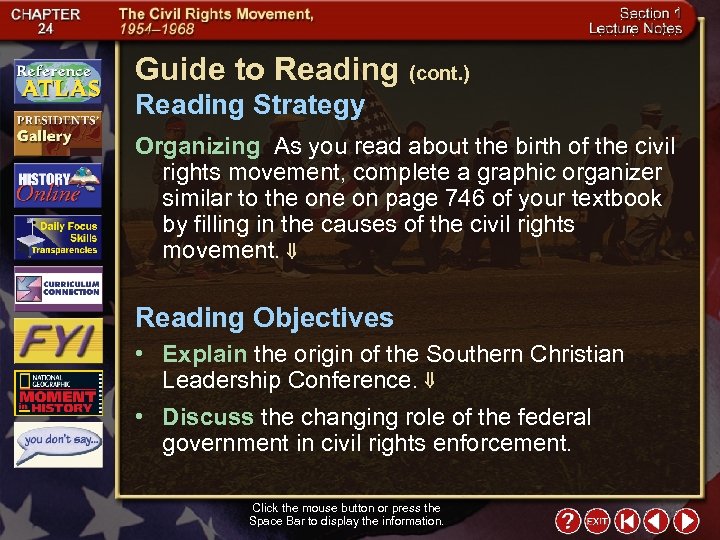 Guide to Reading (cont. ) Reading Strategy Organizing As you read about the birth