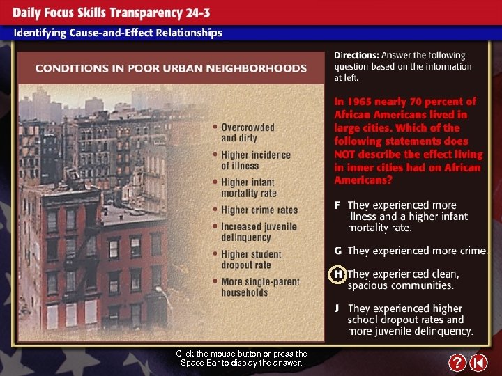 Click the mouse button or press the Space Bar to display the answer. 