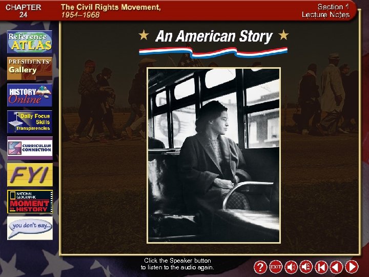 Click the Speaker button to listen to the audio again. 