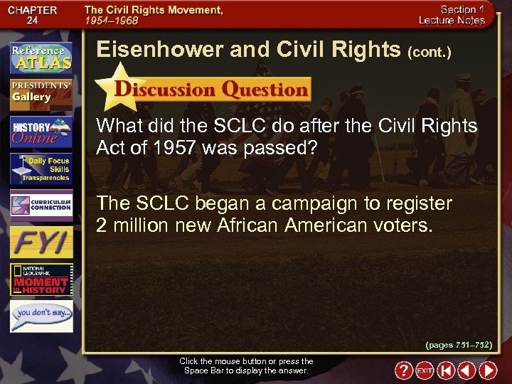 Eisenhower and Civil Rights (cont. ) What did the SCLC do after the Civil